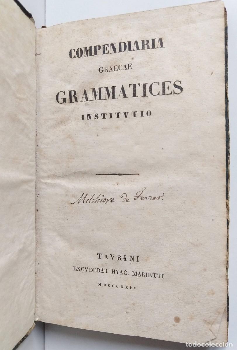 Libros antiguos: Compendiaria graecae GRAMMATICES Institutio &ndash; 1829 - Gram&aacute;tica del griego en lat&iacute;n