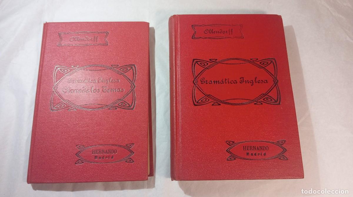 Libros antiguos: Gram&aacute;tica Inglesa (2 Tomos Completo: Texto + Clave) - Eduardo Benot (Ed. Hernando, 1929)