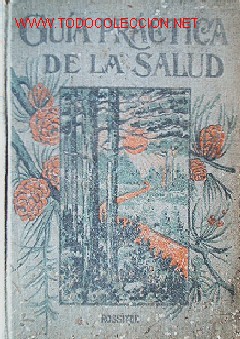 Libros antiguos: GUIA PRACTICA DE LA SALUD - Foto 1