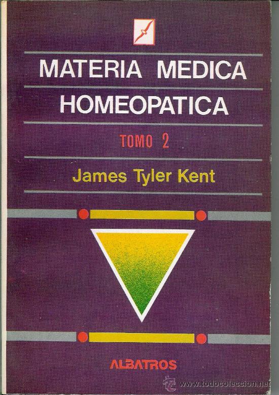 Materia Médica Homeopática. Dos Tomos (kent, Ja - Comprar Libros ...