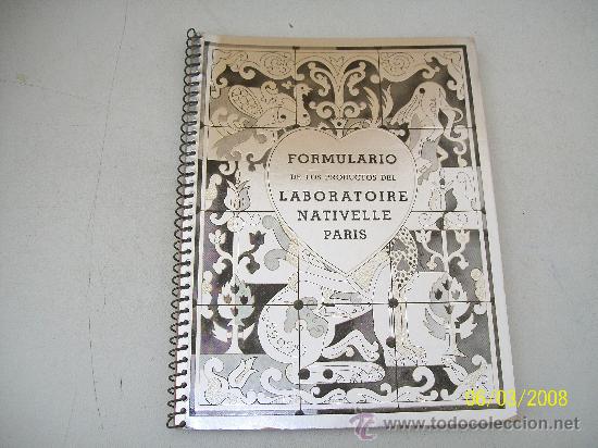 Libros antiguos: FORMULARIO DE LOS PRODUCTOS FARMAC&Eacute;UTICOS DEL LABORATOIRE NATIVELLE.-PARIS.- EDICI&Oacute;N 1933