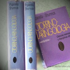 Libros antiguos: OTORRINOLARINGOLOGIA (3 TOMOS) - M PAPARELLA Y D SHUMRICK. Lote 158631766
