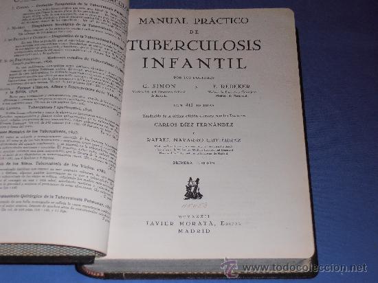 Libros antiguos: MANUAL PRACTICO DE TUBERCULOSIS INFANTIL - Foto 2