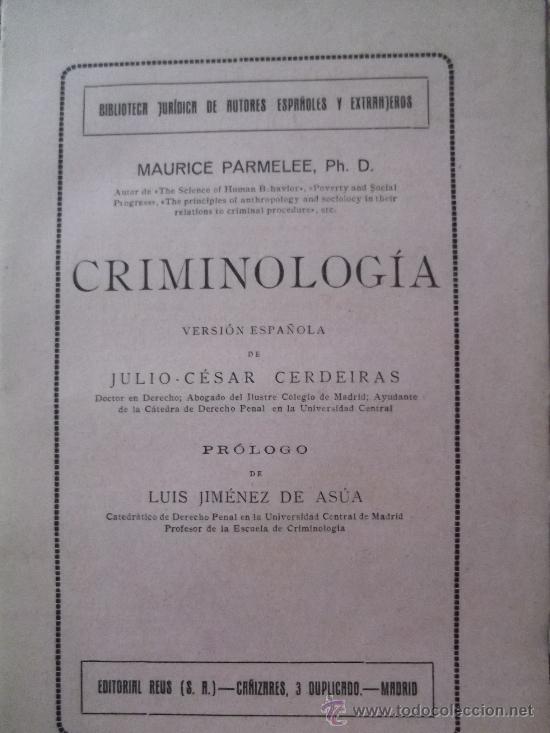 Libros antiguos: TRATADO DE CRIMINOLOGIA - MEDICINA LEGAL MAURICE PARMELEE EDIT 1925