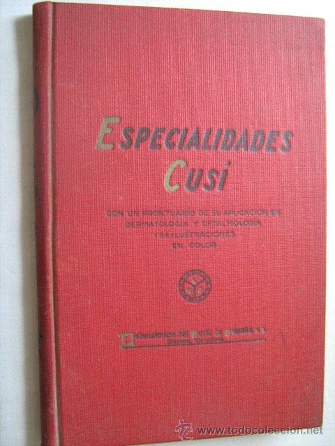Old books: ESPECIALIDADES CUS&Iacute;. 1935