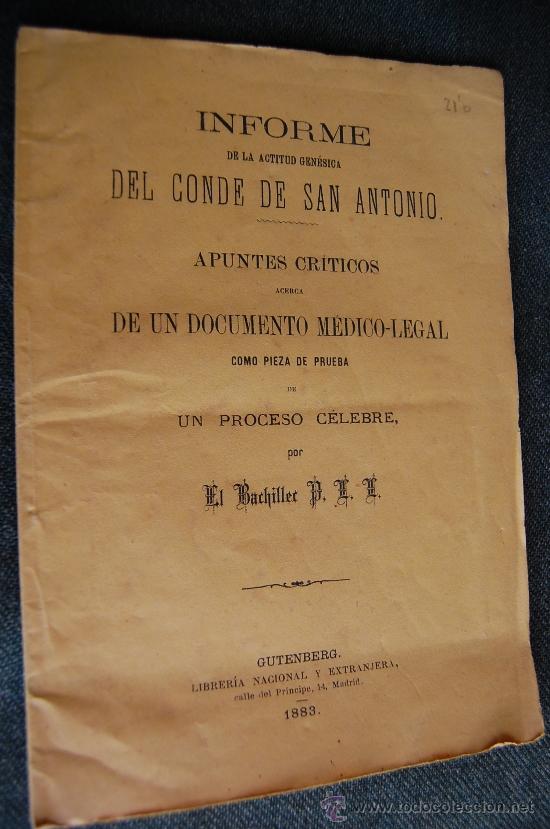 Libros antiguos: INFORME DE LA ACTITUD GEN&Eacute;SICA DEL CONDE DE SAN ANTONIO.-