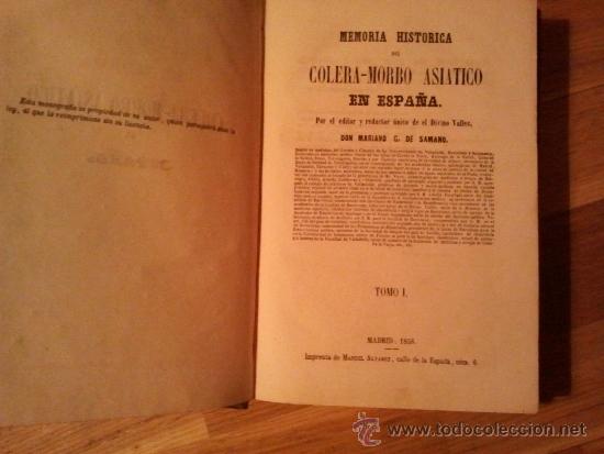 Old books: MEMORIA HISTORICA DEL COLERA-MORBO ASIATICO EN ESPA&Ntilde;A