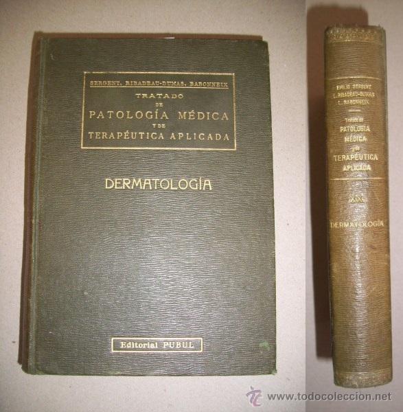 Antiquarische B&uuml;cher: Tratado de patolog&iacute;a m&eacute;dica y de terap&eacute;utica aplicada : DERMATOLOG&Iacute;A