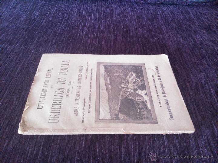 Livres anciens: ESTABLECIMIENTO TERMAL DE URBERUAGA DE UBILLA, MARQUINA (VIZCAYA) 1885+ FOLLETO 1918