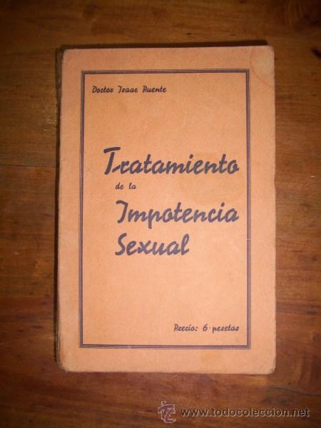 Antiquarische B&uuml;cher: PUENTE, Isaac. Tratamiento de la impotencia sexual