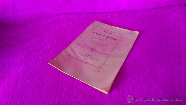 Libros antiguos: HISTORIA COLERA-MORBO EPIDEMICO QUE INVADIO LA CIUDAD Y PARTIDO DE GERONA, D. JOSE PORCALLA 1859