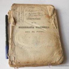 Libros antiguos: COMPENDIO DE LA NOSOGRAFÍA FILOSÓFICA DEL DR. PINEL. MADRID 1829