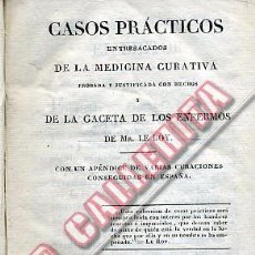 Libros antiguos: CASOS PRÁCTICOS ENTRESACADOS DE LA MEDICINA CURATIVA. MR. LE ROY. VALENCIA 1829. Lote 48636946