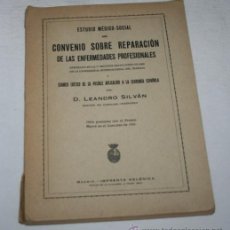 Libros antiguos: CONVENIO SOBRE REPARACION DE LAS ENFERMEDADES PROFESIONALES, LEANDRO SILVA, IM. HELENICA 1932. Lote 50745940