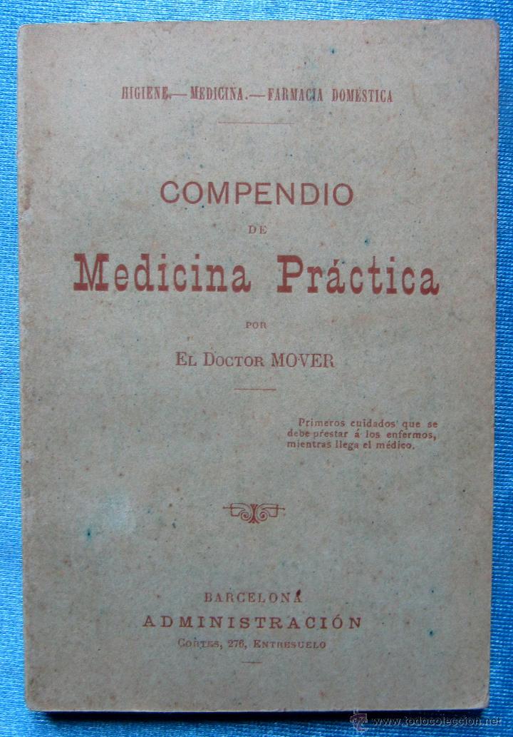 Antiquarische B&uuml;cher: COMPENDIO DE MEDICINA PR&Aacute;CTICA POR EL D. MOVER. IMPRENTA DE HENRICH Y COMPA&Ntilde;&Iacute;A, BARCELONA, 1893.