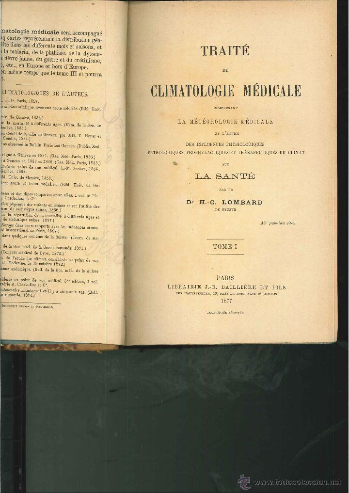 Libri antichi: TRAIT&Eacute; DE CLIMATOLOGIE M&Eacute;DICALE. Dr. H.C. Lombard