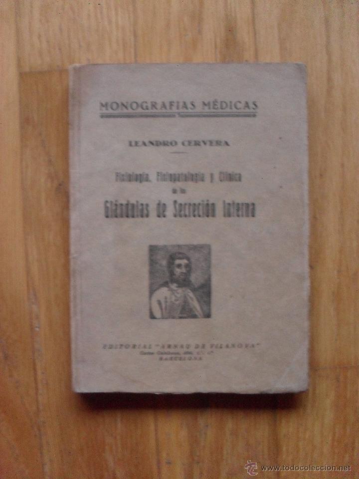 Libros antiguos: GLANDULAS DE SECRECION INTERNA, Leandro Cervera - Foto 1