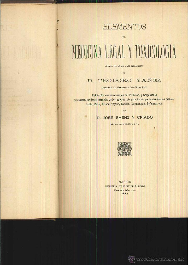 Libri antichi: ELEMENTOS DE MEDICINA LEGAL Y TOXICOLOG&Iacute;A. Teodoro Ya&ntilde;ez