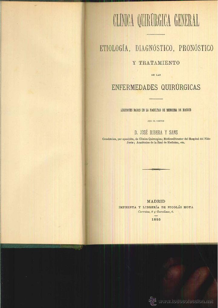 Libri antichi: CL&Iacute;NICA QUIR&Uacute;RGICA GENERAL. Jos&eacute; Ribera y Sans