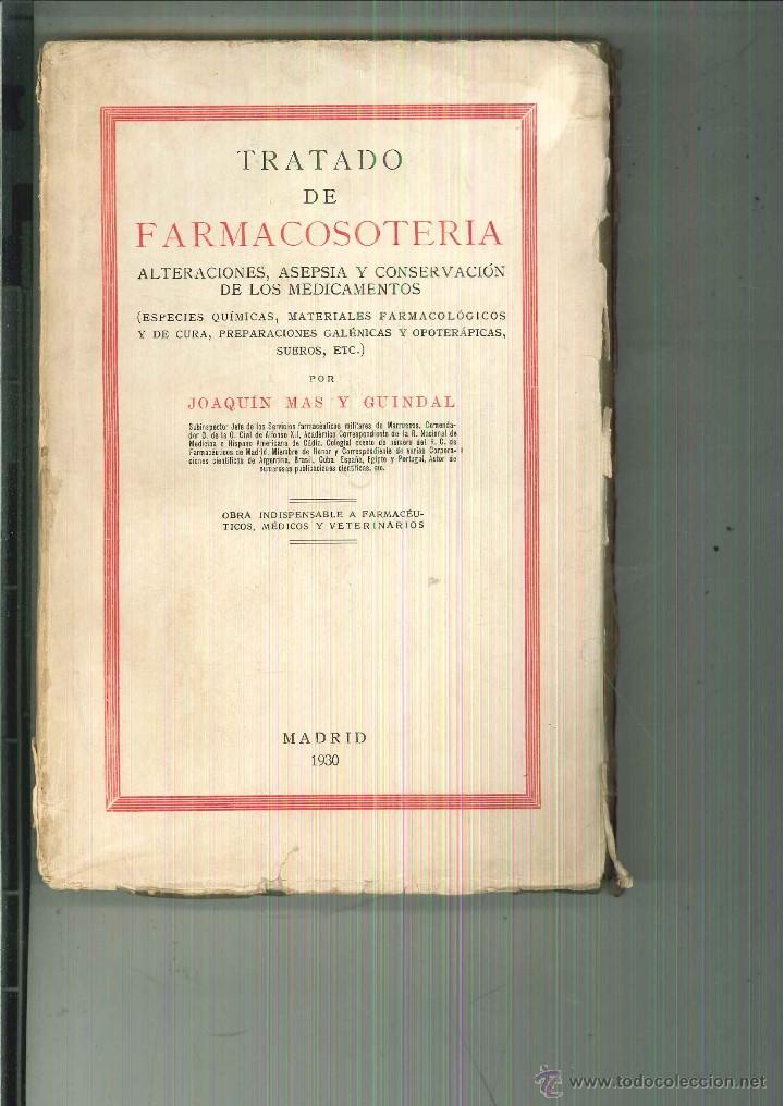 Libri antichi: TRATADO DE FARMACOSOTERIA. Joaqu&iacute;n Mas y Guindal