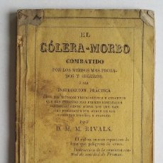 Libros antiguos: 1834 * EL CÓLERA-MORBO COMBATIDO POR LOS MEDIOS MÁS PROBADOS Y SEGUROS MEDICINA EPIDEMIAS