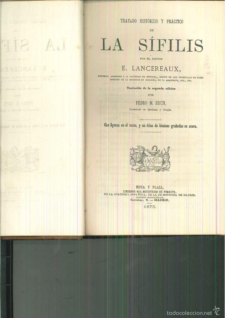 Libri antichi: TRATADO HIST&Oacute;RICO PR&Aacute;CTICO DE LA S&Iacute;FILIS. E. Lancereaux