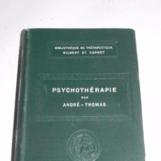Libros antiguos: PSYCHOTHÉRAPIE. PRÉFACE DU PROFESSEUR DEJERINE THOMAS (ANDRÉ) EDITORIAL: P., BAILLIÈRE, 1912; (191. Lote 56402807