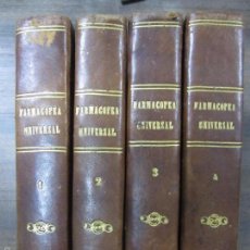 Libros antiguos: FARMACOPEA UNIVERSAL O REUNION COMPARATIVA DE LAS FARMACOPEAS. 4TOMOS. 1829. VERGES. MADRID.