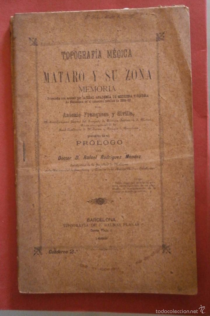 Libri antichi: Topografia m&eacute;dica de Matar&oacute; y su zona. Antonio Franquesa y Sivilla. Cuaderno n&ordm; 2
