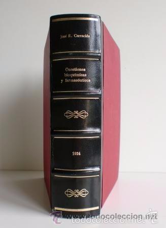 Libros antiguos: CARRACIDO, CUESTIONES BIOQU&Iacute;MICAS Y FARMAC&Eacute;UTICAS (1924)