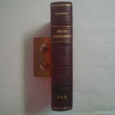 Libros antiguos: STERNHEIM. CADA UNO SU PROPIO MÉDICO / HIGIENE Y PELIGROS DE LA GENERACIÓN. 1920. Lote 58454467