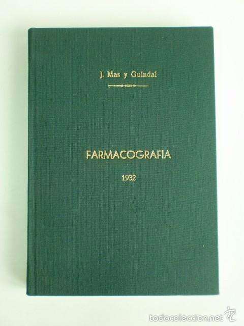 Libros antiguos: FARMACOGRAF&Iacute;A (1932)