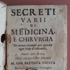 Libros antiguos: ITALIA 1700 * SECRETOS VARIOS DE MEDICINA Y CIRUGIA * SECRETI VARII DI MEDICINA E CHIRURGIA BOLOGNA