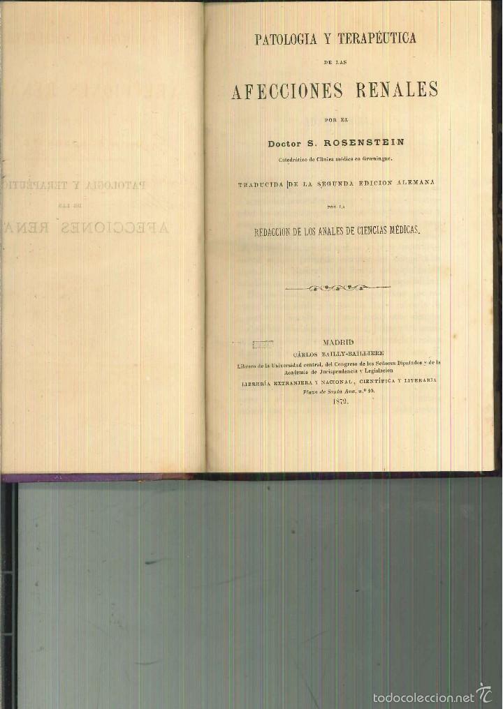 Libri antichi: PATOLOG&Iacute;A Y TERAP&Eacute;UTICA DE LAS AFECCIONES RENALES. Doctor S. Rosenstein
