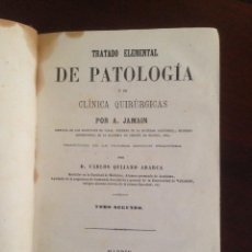 Libros antiguos: PATOLOGIA CLINICA Y QUIRURGICA, JAMAN. Lote 62730332