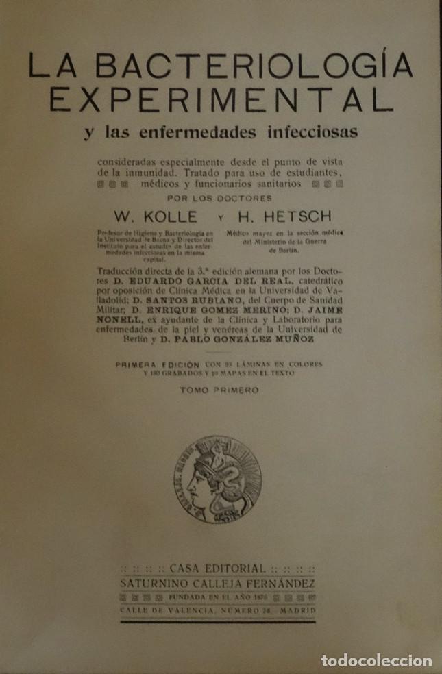 Libri antichi: LA BACTERIOLOG&Iacute;A EXPERIMENTAL Y LAS ENFERMEDADES INFECCIOSAS  - KOLLE y S. HETSCH, W.