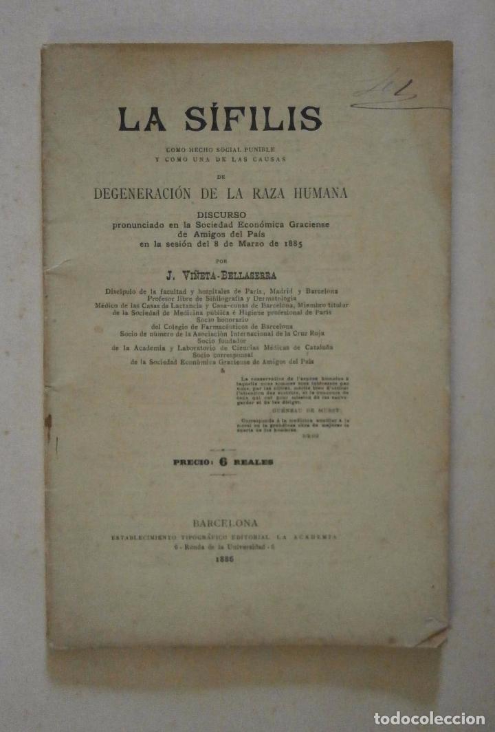Libri antichi: La sifilis como hecho social punible y como una de las causas de la degeneracion de la raza humana