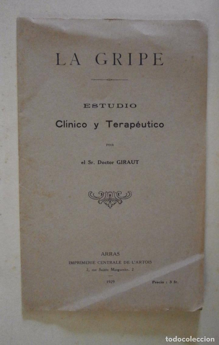 Libri antichi: La gripe. Estudio cl&iacute;nico y terap&eacute;utico. Doctor Giraut