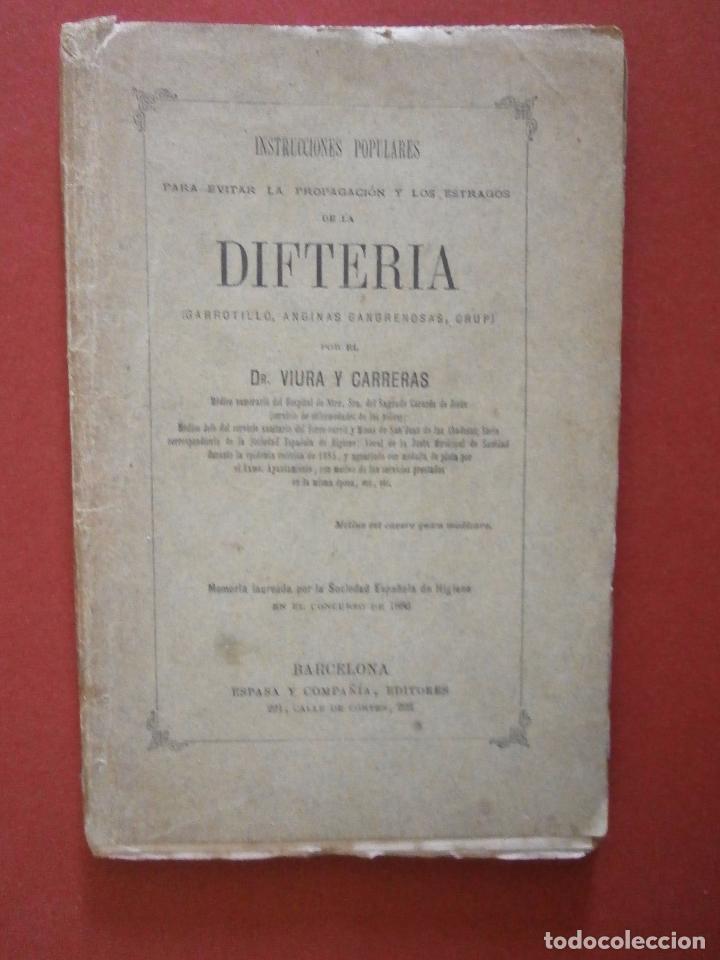Libri antichi: Instrucciones populares para evitar la propagacion y los estragos de la difteria. Dr. Vira y Carrera