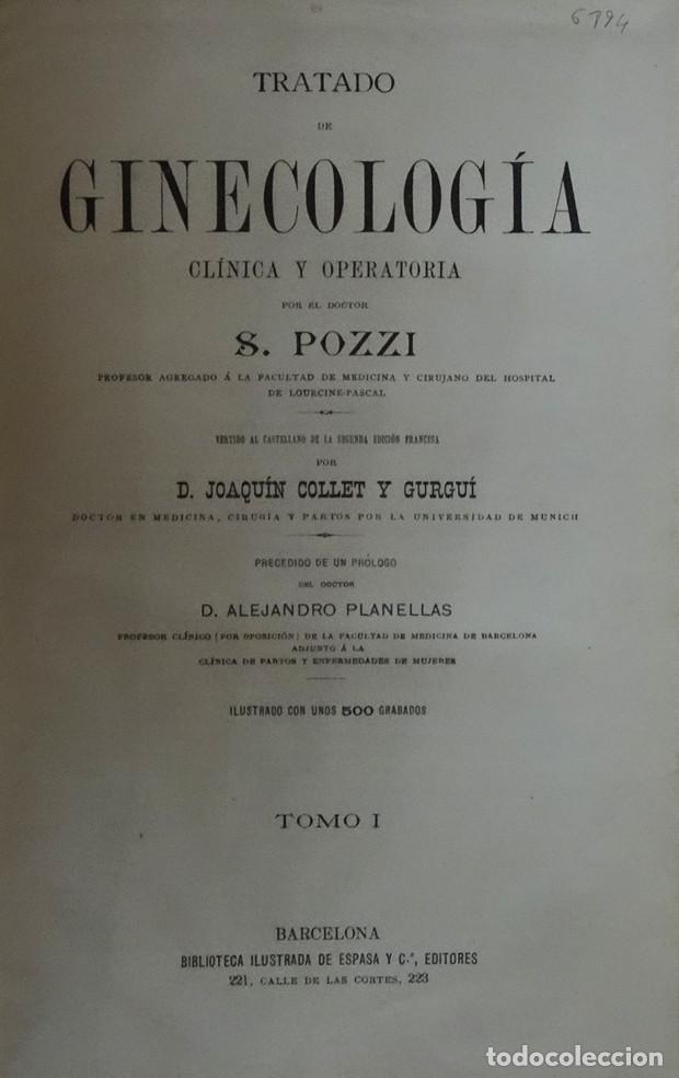 Libri antichi: TRATADO DE GINECOLOG&Iacute;A CL&Iacute;NICA Y OPERATORIA - S. POZZI
