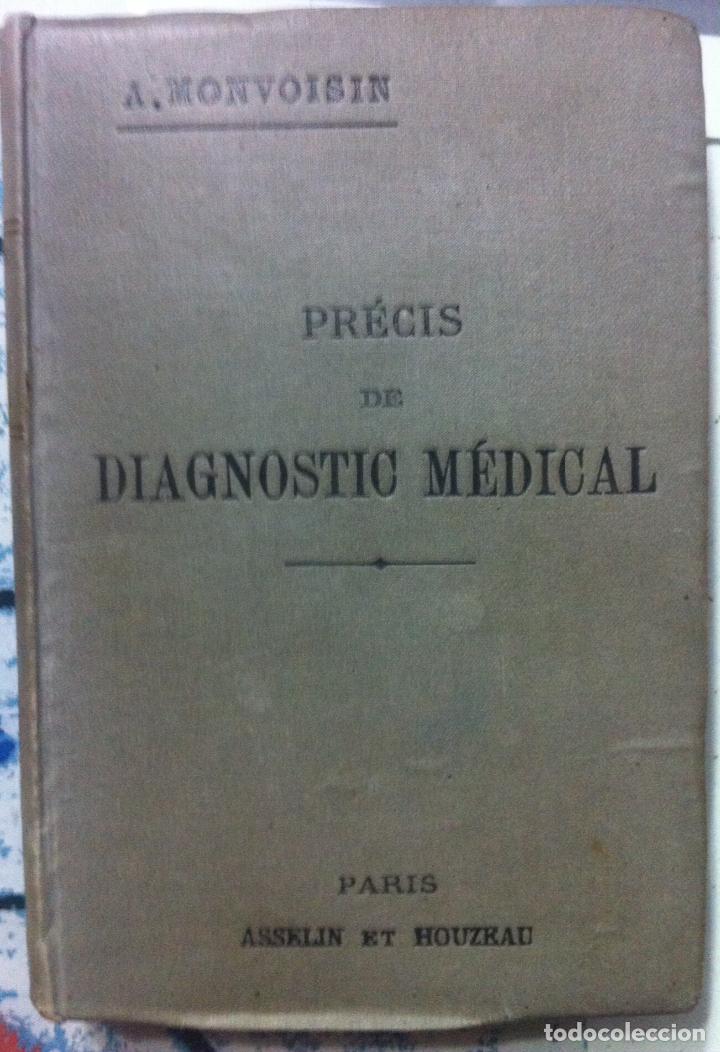 Libros antiguos: Monvoisin. Pr&eacute;cis de Diagnostic M&eacute;dical. 1919