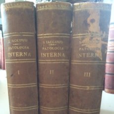 Libros antiguos: PATOLOGIA INTERNA S.JACCOUND 1887 3 TOMOS. Lote 92858832