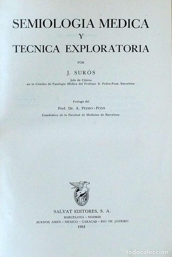 Libros antiguos: 1953 - SEMIOLOG&Iacute;A M&Eacute;DICA Y T&Eacute;CNICA EXPLORATORIA - J. SUR&Oacute;S