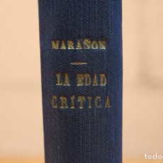 Libros antiguos: LA EDAD CRITICA 1919 GREGORIO MARAÑON