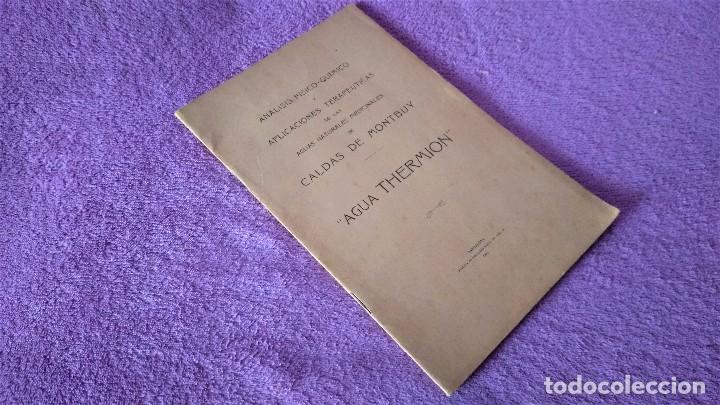 Libros antiguos: AGUAS DE CALDAS DE MONTBUY, AGUA THERMION, DOCTOR BENITO OLIVER Y RODES 1910