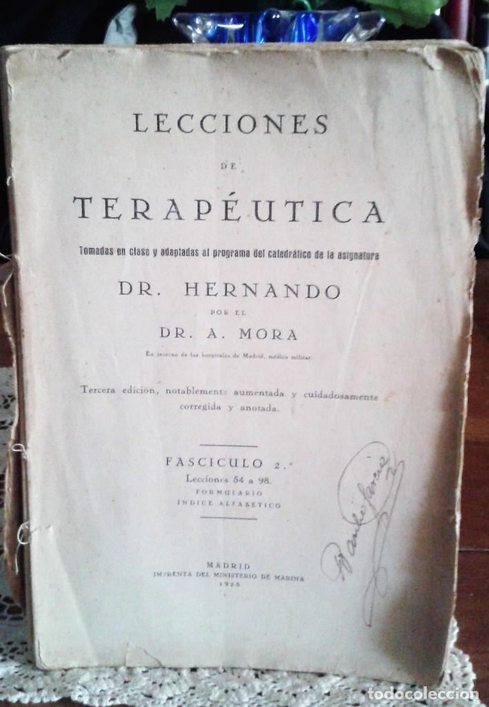 Libros antiguos: LECCIONES DE TERAP&Eacute;UTICA HERNANDO/MORA IMPRENTA DEL MINISTERIO DE MARINA 1928 FASCICULO 2&ordm;