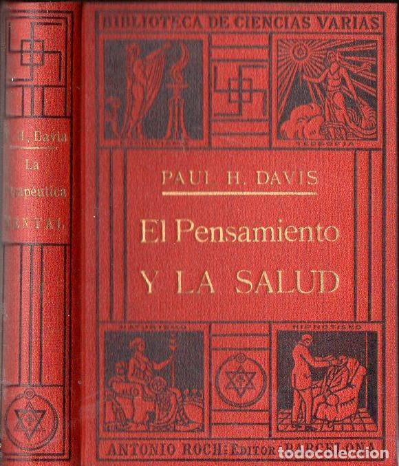 DAVIS : EL PENSAMIENTO Y LA SALUD (ANTONIO ROCH, C. 1930) (Libros Antiguos, Raros y Curiosos - Ciencias, Manuales y Oficios - Medicina, Farmacia y Salud)