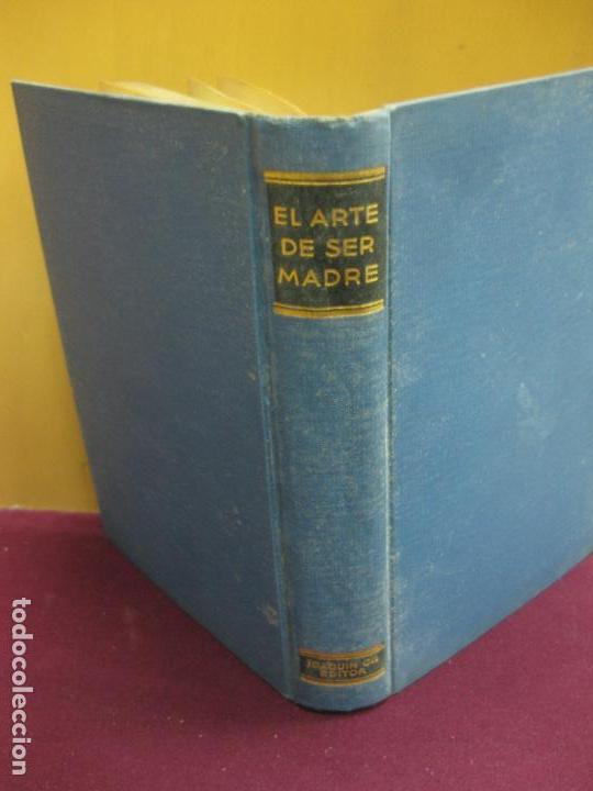 Antiquarische B&uuml;cher: ALFONSO ARTEAGA PEREIRA.EL ARTE DE SER MADRE. TRATADO PRACTICO DE PUERICULTURA.LUIS MIRACLE 1929.