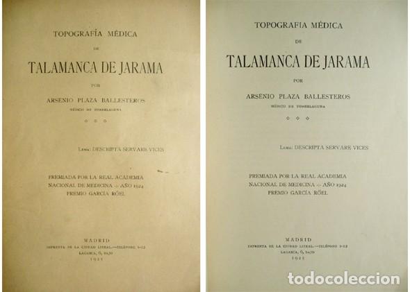 Libros antiguos: PLAZA, Arsenio. Topograf&iacute;a m&eacute;dica de Talamanca de Jarama. 1925.