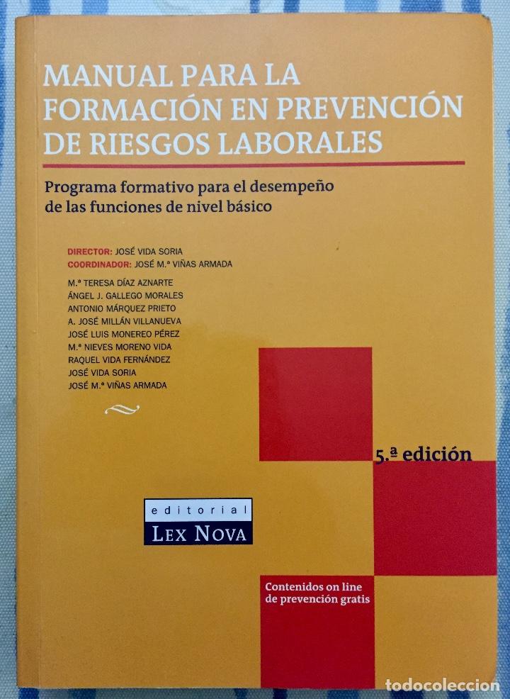 Libros antiguos: MANUAL PARA L A FORMACI&Oacute;N EN PREVENCI&Oacute;N DE RIESGOS LABORALES. 5&ordf; EDICI&Oacute;N. A&Ntilde;O 2008.